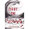 Fight the Patriarchy