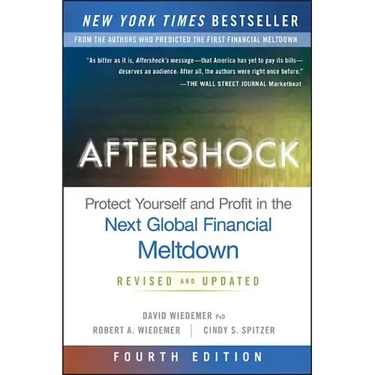 Aftershock: Protect Yourself and Profit in the Next Global Financial Meltdown