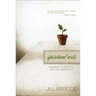 Spiritual Arts: Mastering the Disciplines for a Rich Spiritual Life