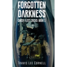 Forgotten Darkness: Ghost Fleet Crisis: Book 1