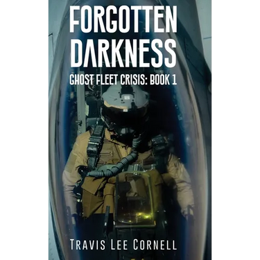 Forgotten Darkness: Ghost Fleet Crisis: Book 1