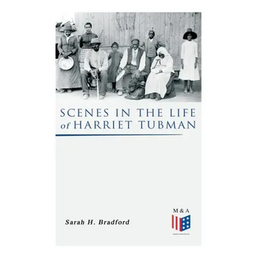 Scenes in the Life of Harriet Tubman