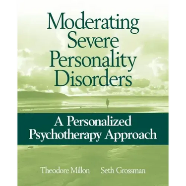 Moderating Severe Personality Disorders: A Personalized Psychotherapy Approach