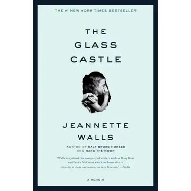 The Glass Castle: A Memoir