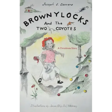 Brownylocks and the Two Coyotes (A Christmas Story): The GPS Device