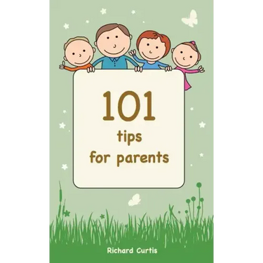101 Tips for Parents