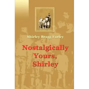 Nostalgically Yours, Shirley