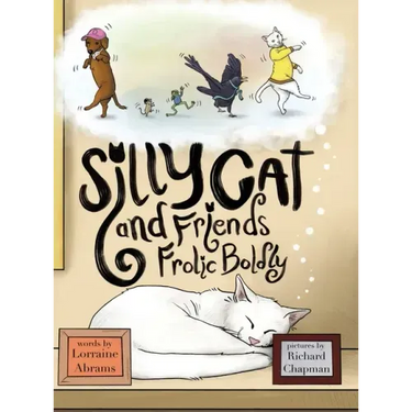 Silly Cat and Friends Frolic Boldly