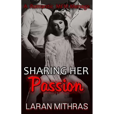 Sharing Her Passion: Menage Romance