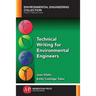 Technical Writing for Environmental Engineers