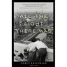 All the Light There Was
