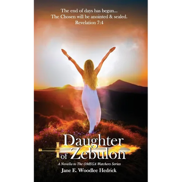 Daughter of Zebulon: The Chosen will be anointed & sealed