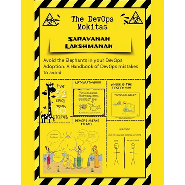 The DevOps Mokitas: Avoid the Elephants in Your DevOps Adoption: A Handbook of Devops Mistakes to Avoid