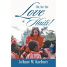 Oh, For The Love Of Haiti!