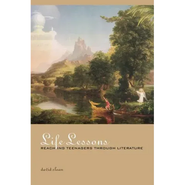 Life Lessons: Reaching Teenagers through Literature