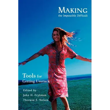 Making the Impossible Difficult: Tools for Getting Unstuck