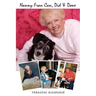 Nanny Fran Can, Did & Done
