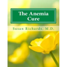 The Anemia Cure