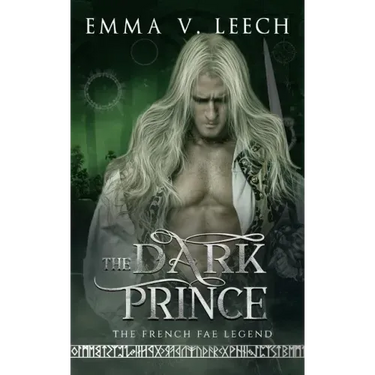 The Dark Prince: Les Fées: The French Fae Legend