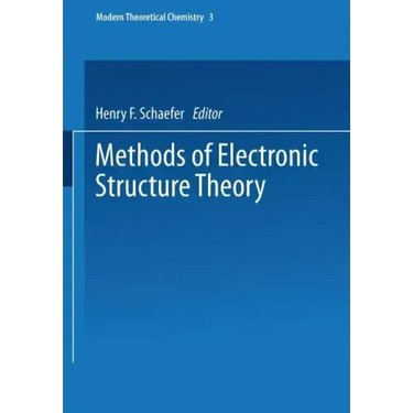 Methods of Electronic Structure Theory