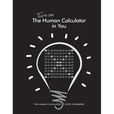Turn on The Human Calculator in You: The Human Calculator