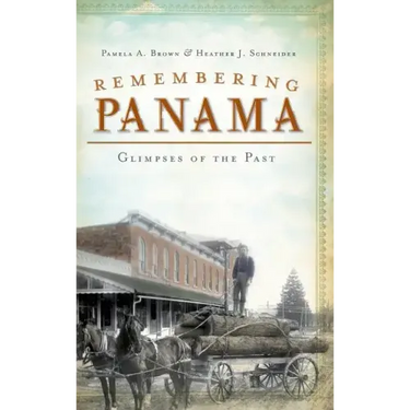 Remembering Panama: Glimpses of the Past