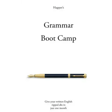 Grammar Boot Camp: Give your written English ripped abs in just one month