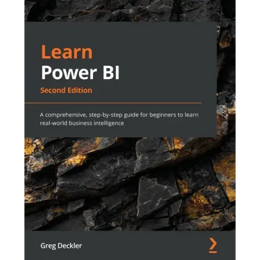 Learn Power BI - Second Edition: A comprehensive, step-by-step guide for beginners to learn real-world business intelligence
