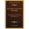 The Famous Cases of Dr. Thorndyke: Thirty-Seven of His Criminal Investigations V2