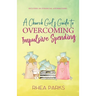A Church Girl's Guide to Overcoming Impulsive Spending