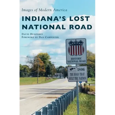 Indiana's Lost National Road