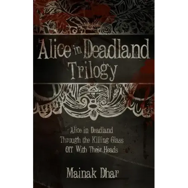 Alice in Deadland Trilogy