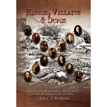 Heroes, Villains & Dupes