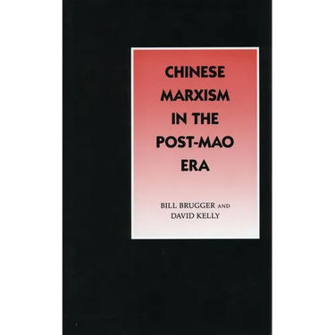 Chinese Marxism in the Post-Mao Era