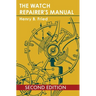 The Watch Repairer's Manual
