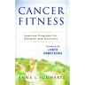 Cancer Fitness: Exercise Programs for Patients and Survivors