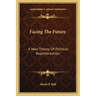 Facing the Future: A New Theory of Political Representation