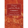 Origen and His Work