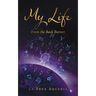 My Life: From the Back Burner