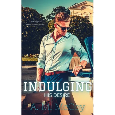 Indulging His Desire