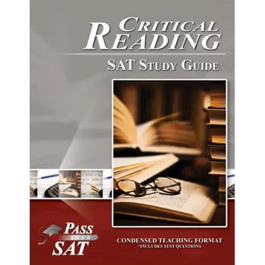 SAT Reading Study Guide - Pass Your Critical Reading SAT