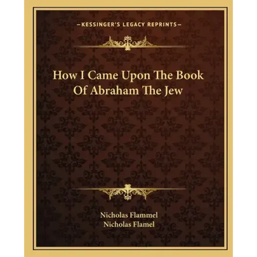 How I Came Upon the Book of Abraham the Jew