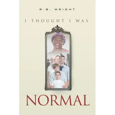 I Thought I Was Normal