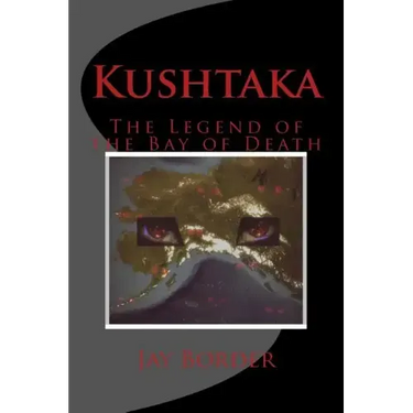 Kushtaka: The Legend of the Bay of Death