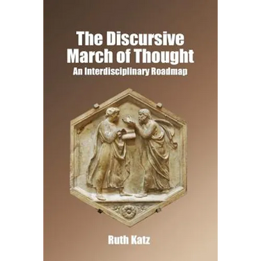 The Discursive March of Thought: An Interdisciplinary Roadmap