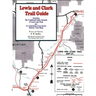 Lewis and Clark Trail Guide: With Documentation of over 400 Lewis and Clark Campsites