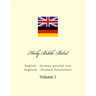 Holy Bible. Bibel: English - German parallel text. Englisch - Deutsch Paralleltext