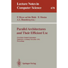 Parallel Architectures and Their Efficient Use: First Heinz Nixdorf Symposium, Paderborn, Germany, November 11-13, 1992. Proceedings