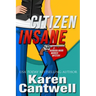 Citizen Insane: A Barbara Marr Murder Mystery