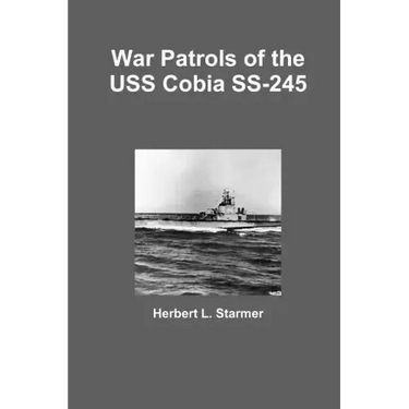 War Patrols of the USS Cobia SS-245